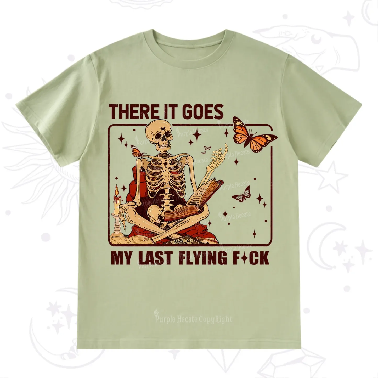 Purplehecate There It Goes My Last Flying F*ck T-Shirt