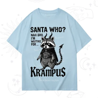Purplehecate Santa Who? Nah Bro I'm Waiting for Krampus Christmas T-Shirt