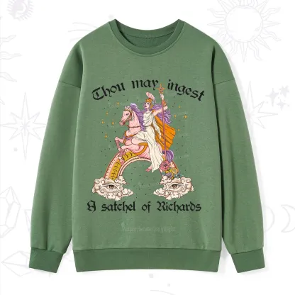 Purplehecate Thou may ingest a satchel of Richards Sweatshirt