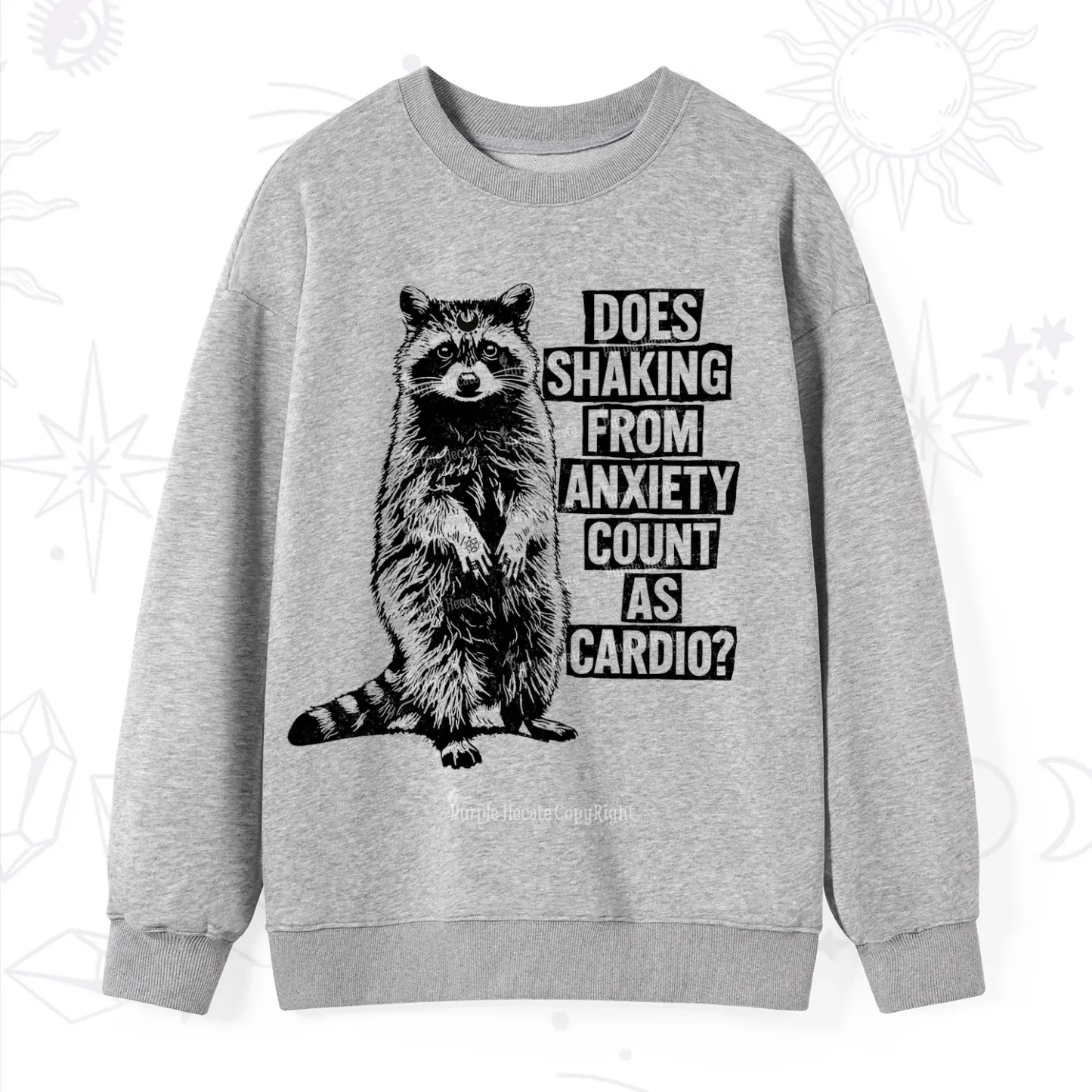 Purplehecate Does Shaking From Anxiety Count As Cardio Sweatshirt