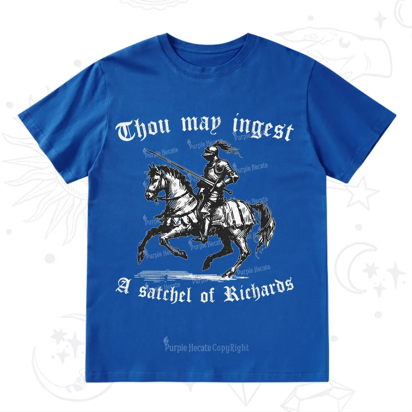 Purplehecate Thou May Ingest A Satchel of Richards T-Shirt