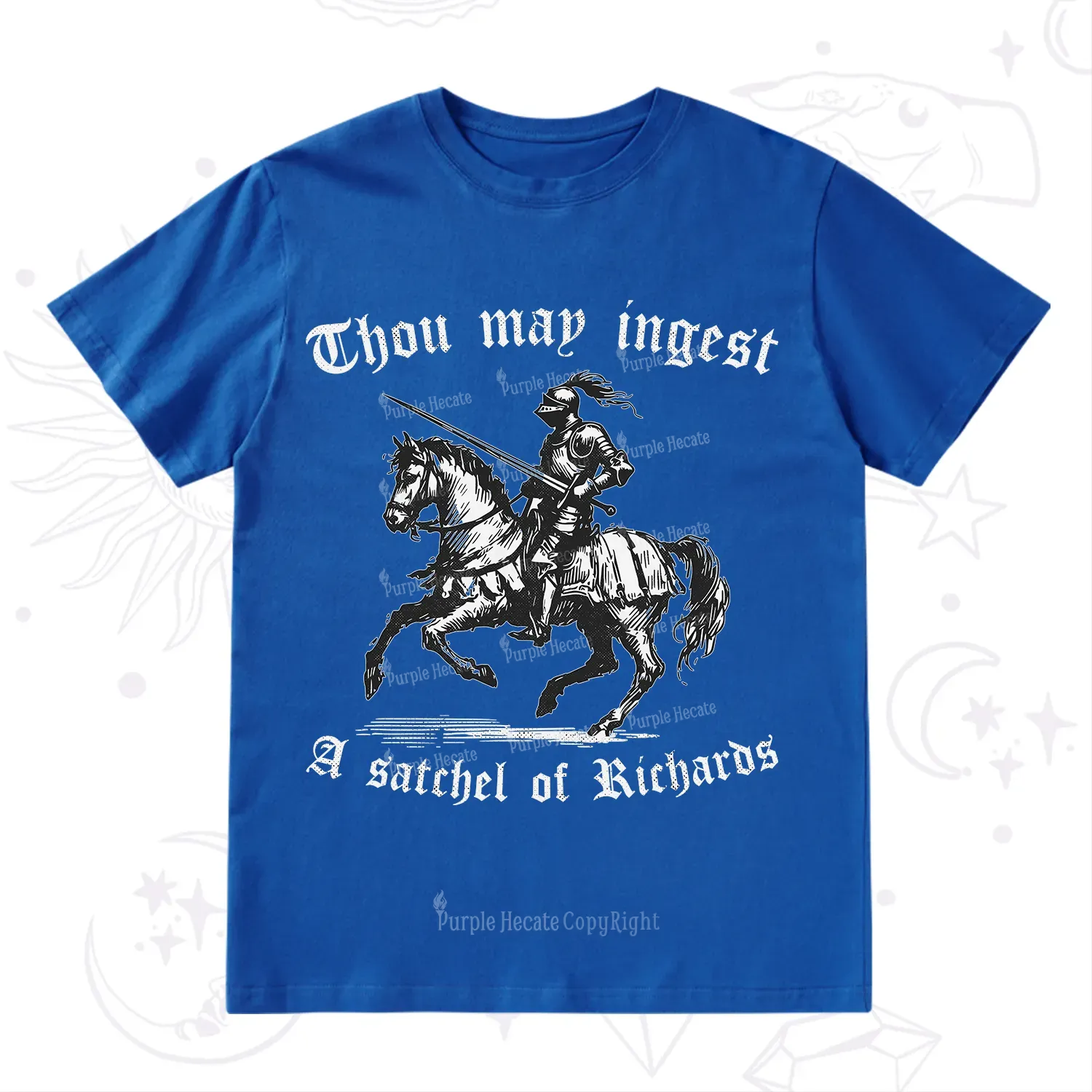 Purplehecate Thou May Ingest A Satchel of Richards T-Shirt