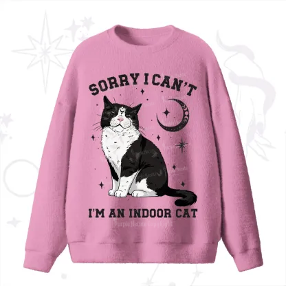 Purplehecate Sorry I Can't Go I'm an Indoor Cat Fuzzy Ugly Sweater