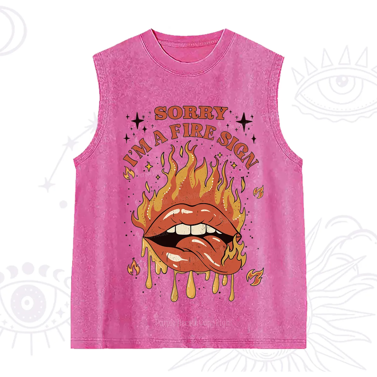 Purplehecate Sorry I'm A Fire Sign Washed Tank