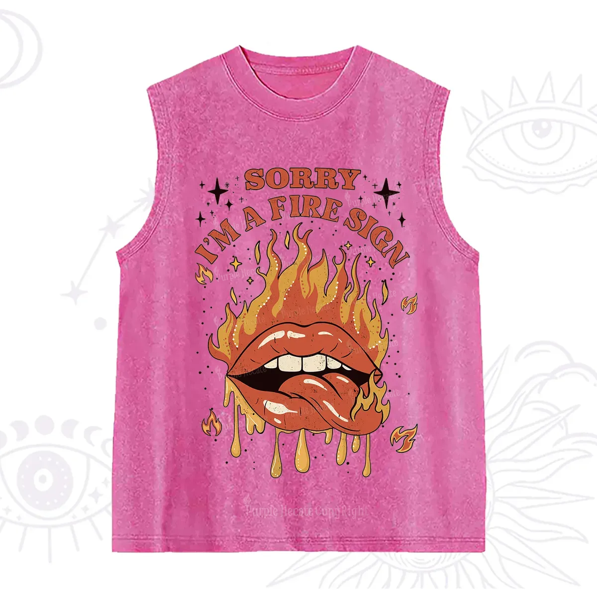 Purplehecate Sorry I'm A Fire Sign Washed Tank