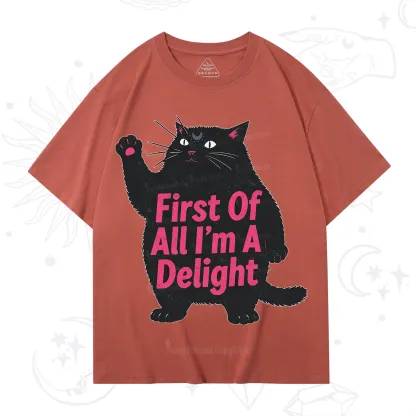 Purplehecate First Of All I'm A Delight Cat T-Shirt