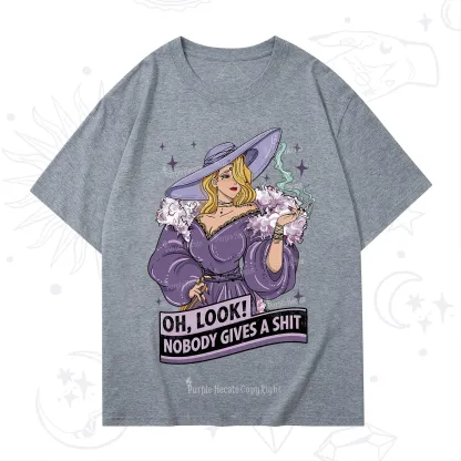 Purplehecate Oh Look Nobody Gives A Shit T-Shirt