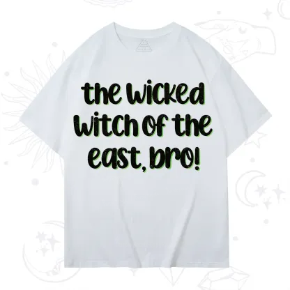 Purplehecate The Wicked Witch of the East Bro T-Shirt