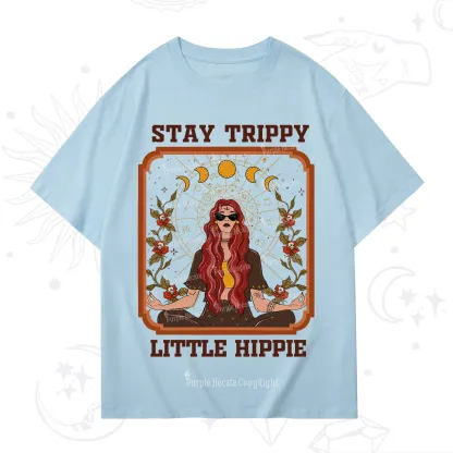 Purplehecate Stay Trippy Little Witchy Hippie T-Shirt