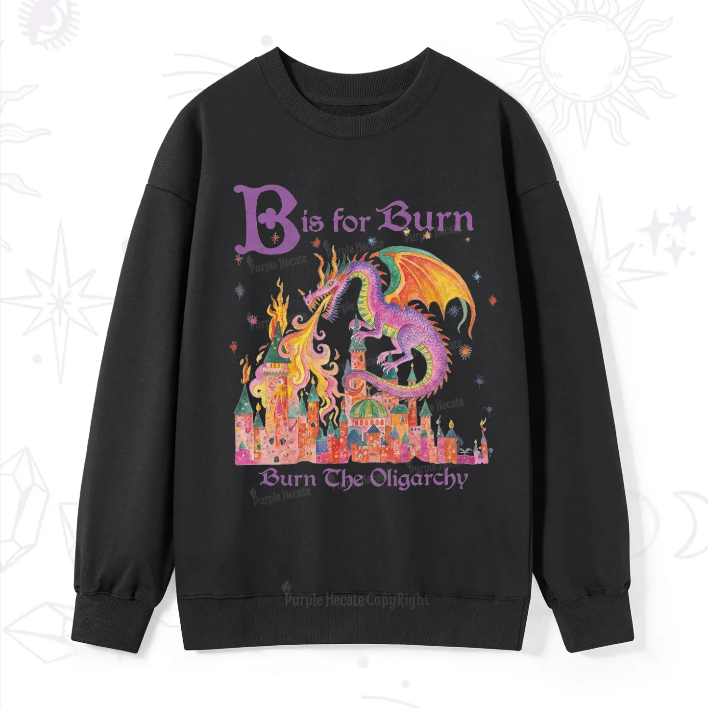 Purplehecate Burn The Oligarchy Sweatshirt