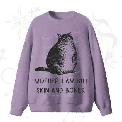Purplehecate Cat Mother I Am But Skin And Bones Fuzzy Ugly Sweater