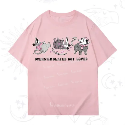 Purplehecate Overstimulated But Loved Valentine T-Shirt