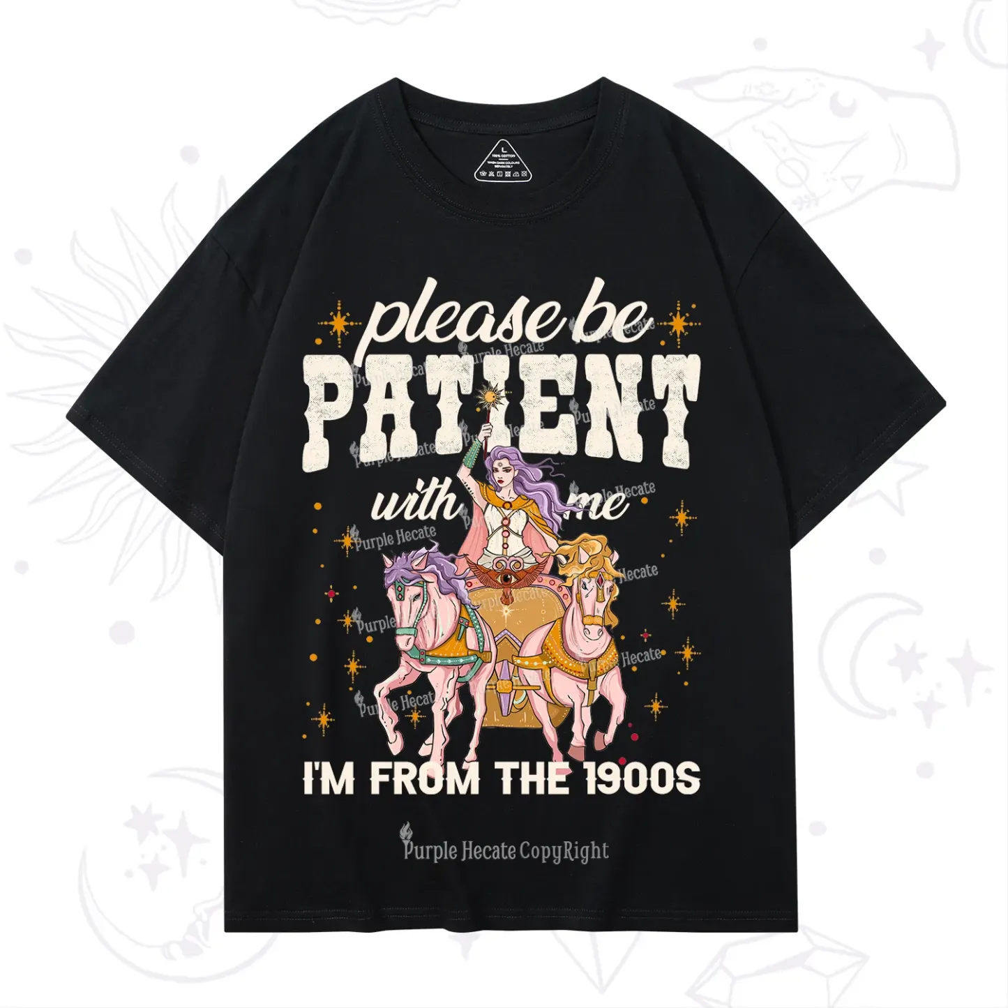 Purplehecate Please Be Patient With Me I'm From The 1900s T-Shirt