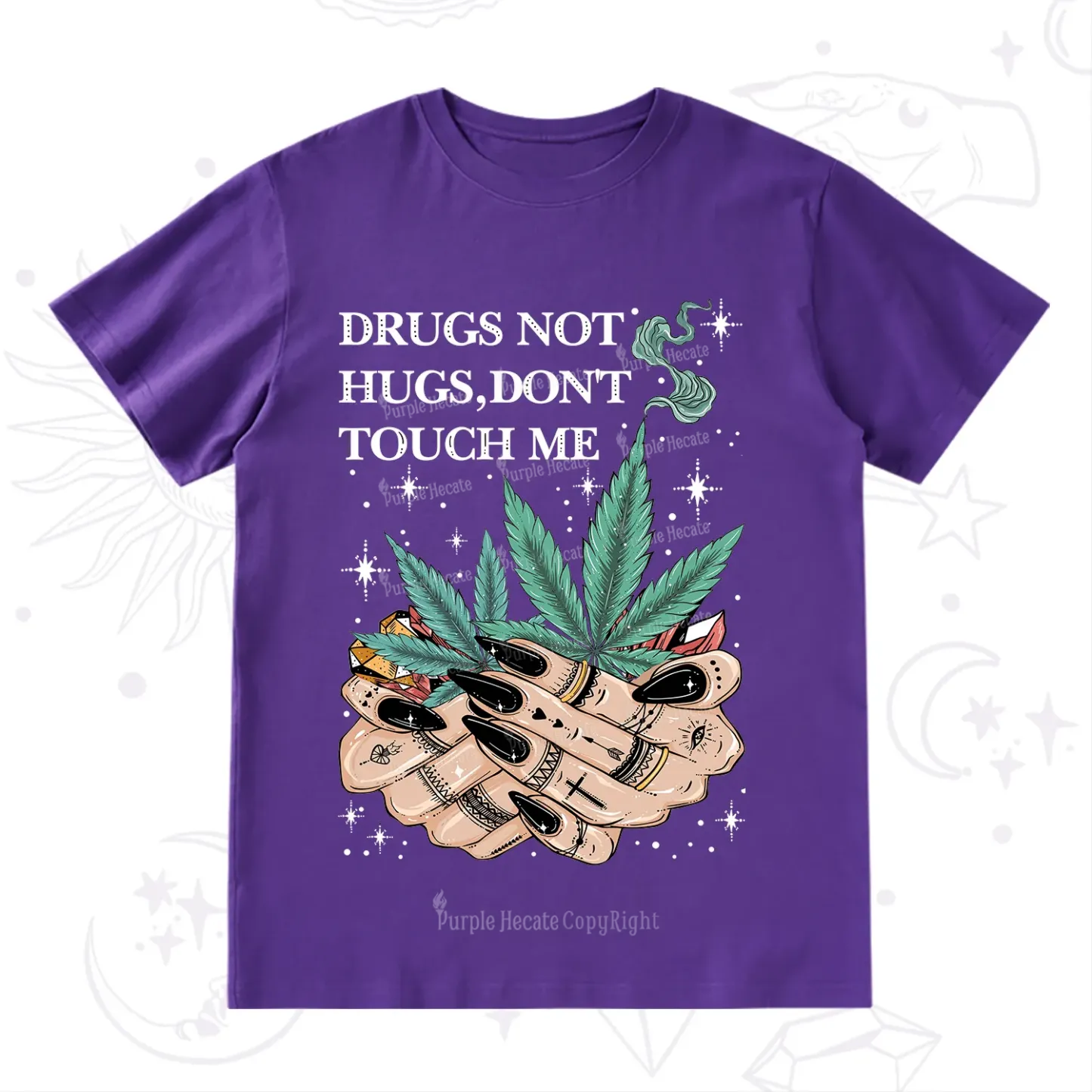 Purplehecate Drugs Not Hugs T-Shirt