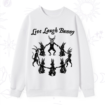 Purplehecate Live Laugh Bunny Sweatshirt