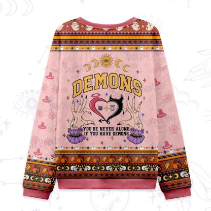 Purplehecate You're Never Alone If You Have Demons Ugly Halloween Sweatshirts