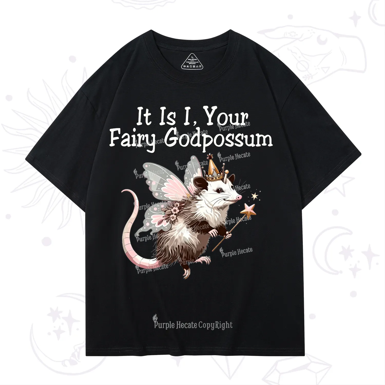 Purplehecate It Is I Your Fairy Godpossum T-Shirt