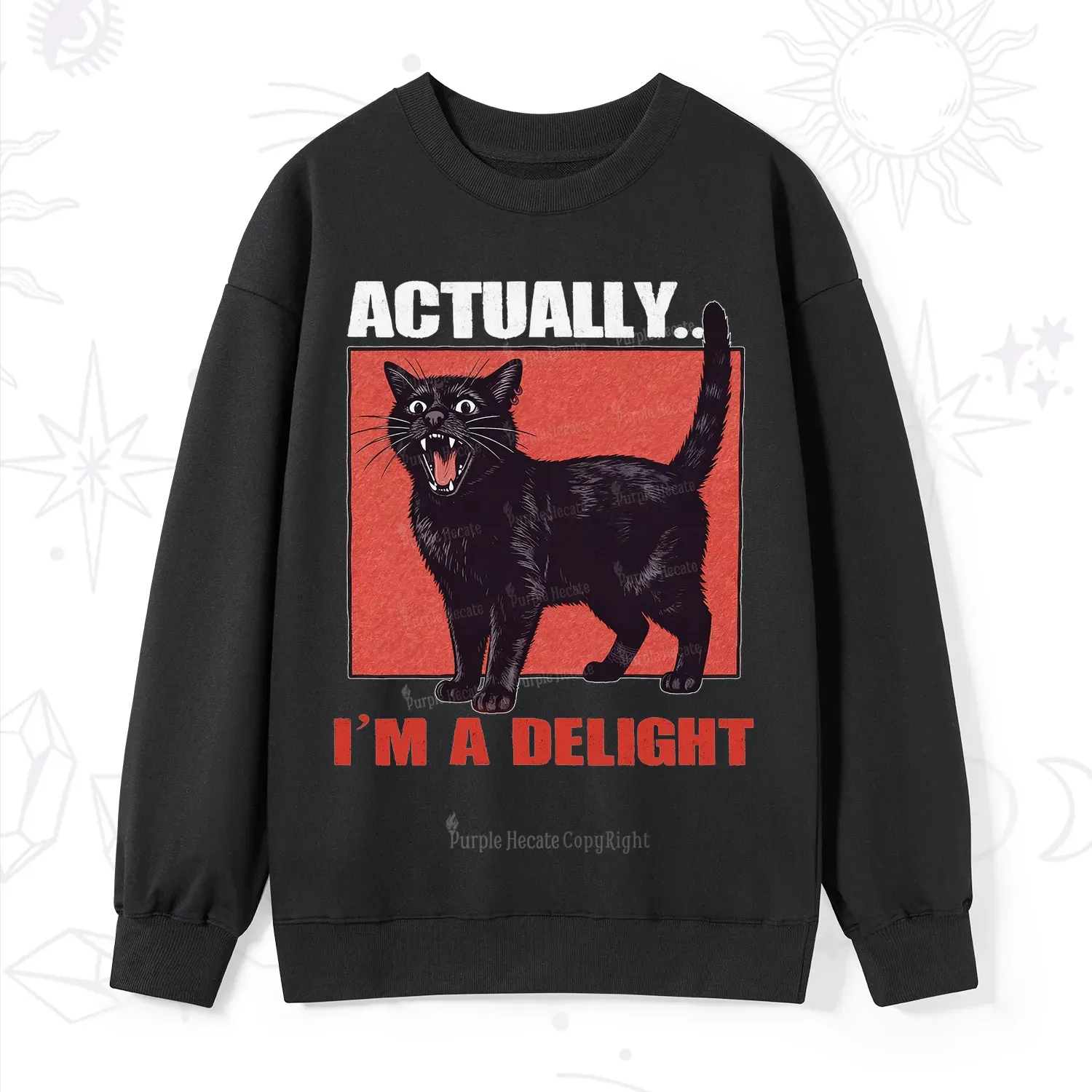 Purplehecate Actually Im a Delight Sweatshirt
