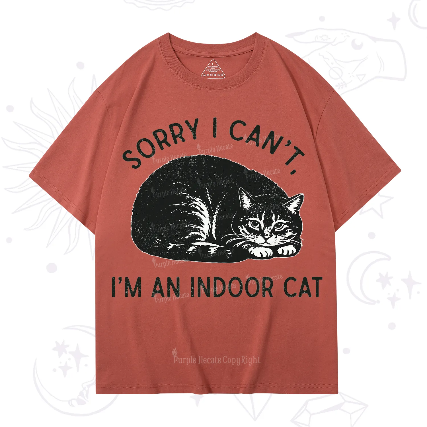 Purplehecate Sorry I Can't I'm an Indoor Cat T-Shirt