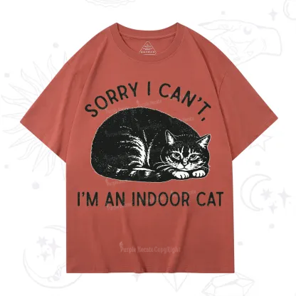 Purplehecate Sorry I Can't I'm an Indoor Cat T-Shirt