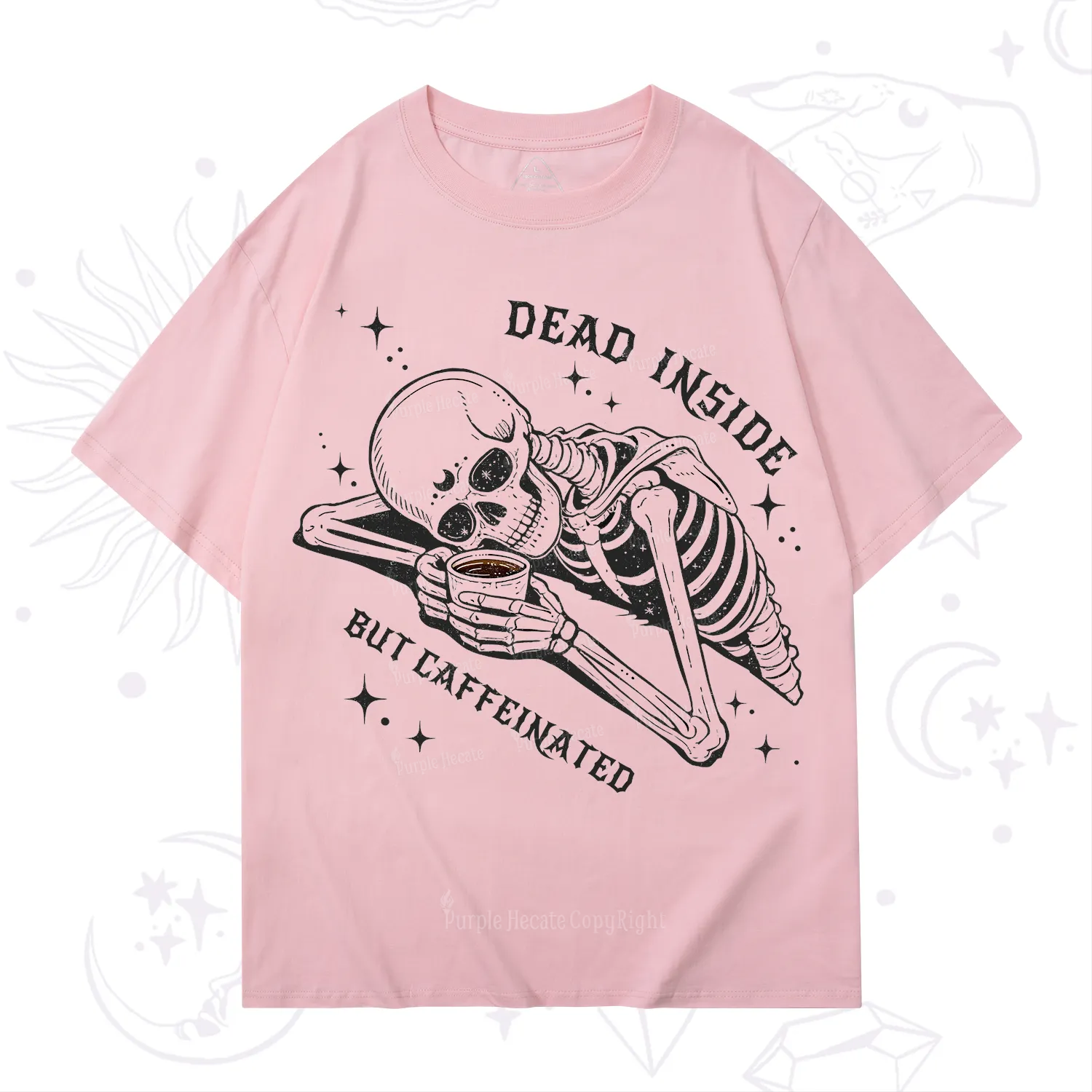 Purplehecate Dead Inside But Caffeinated T-Shirt