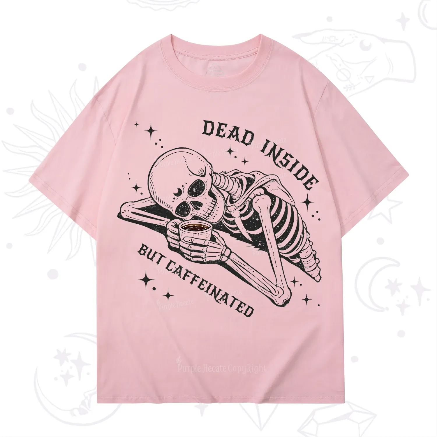 Purplehecate Dead Inside But Caffeinated T-Shirt