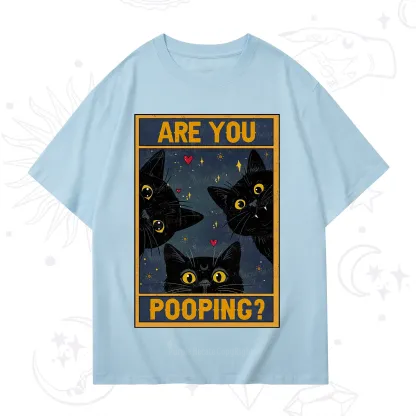 Purplehecate Funny Black Cat Are You Pooping T-Shirt
