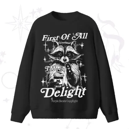 Purplehecate First Of All I'm A Delightful Funny Raccoon Fuzzy Ugly Sweater