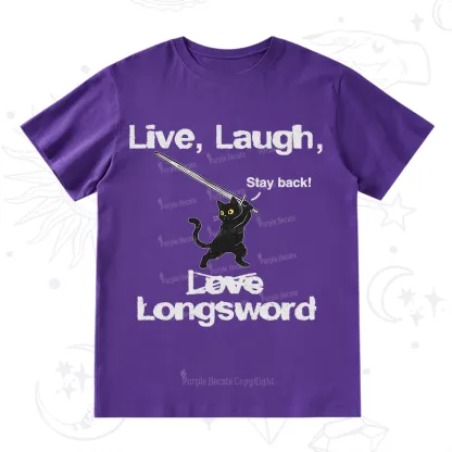 Purplehecate Live Laugh Love Longsword T-Shirt