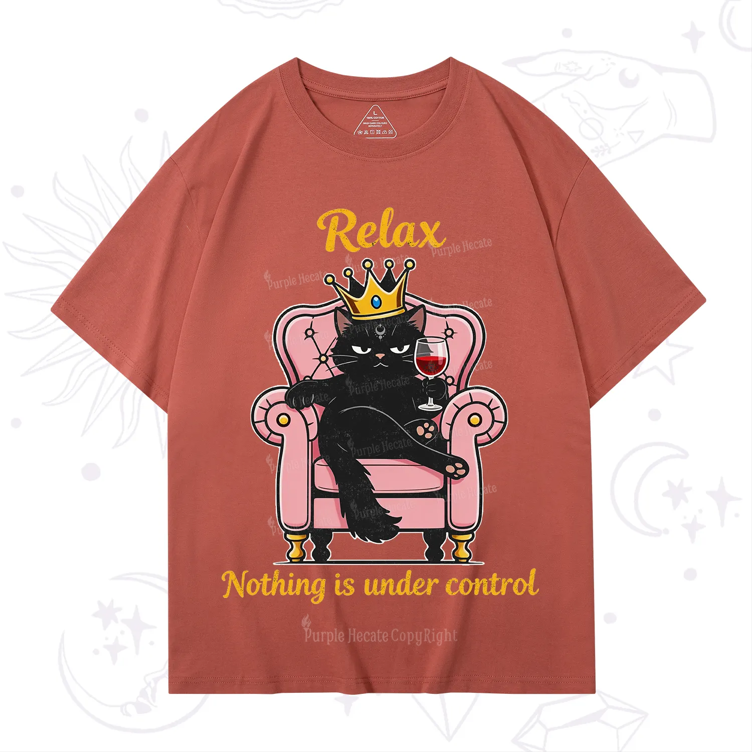 Purplehecate Relax Nothing Is Under Control T-Shirt
