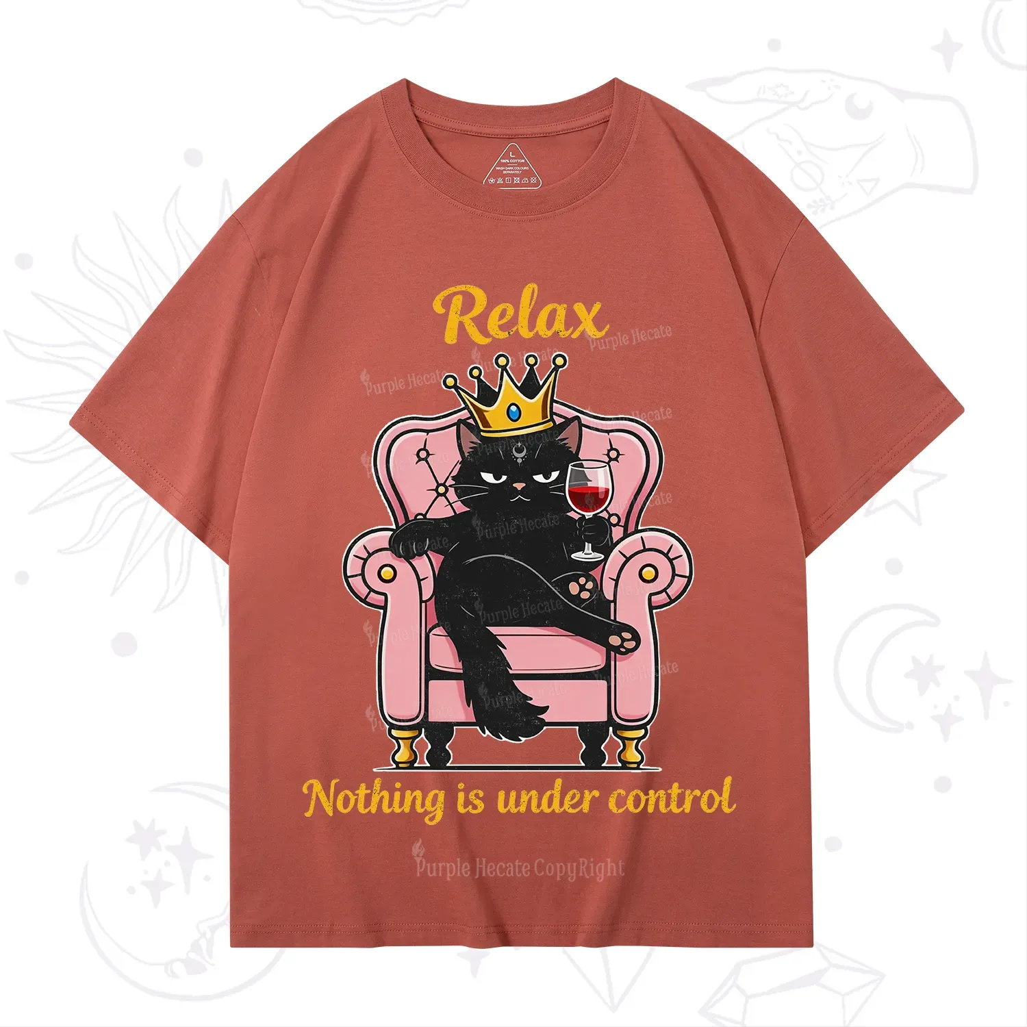 Purplehecate Relax Nothing Is Under Control T-Shirt