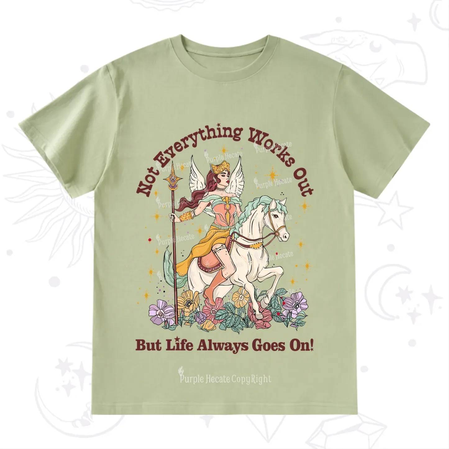 Purplehecate Not Everything Works Out But Life Always Goes On T-Shirt