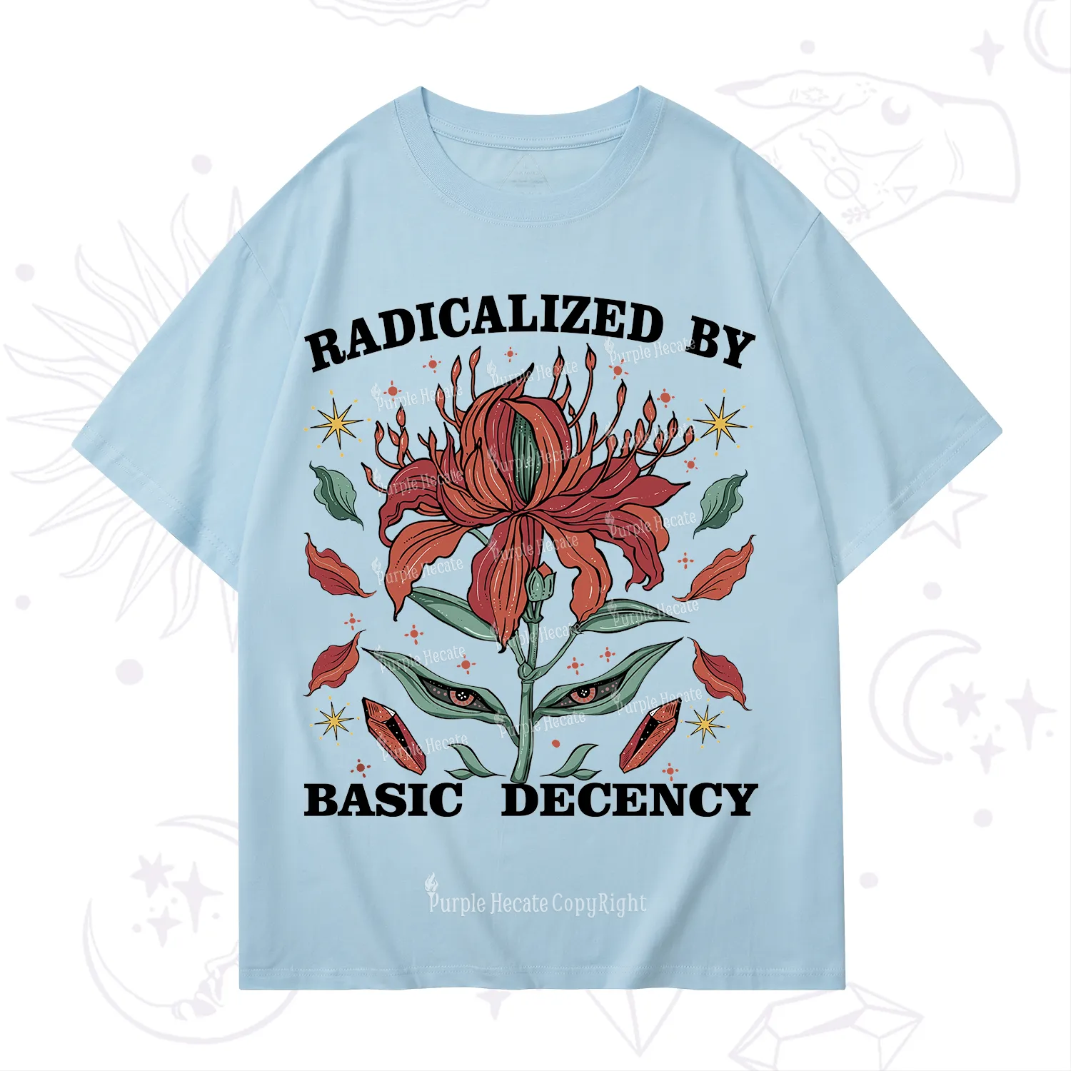 Purplehecate Radicalized By Basic Decency T-Shirt