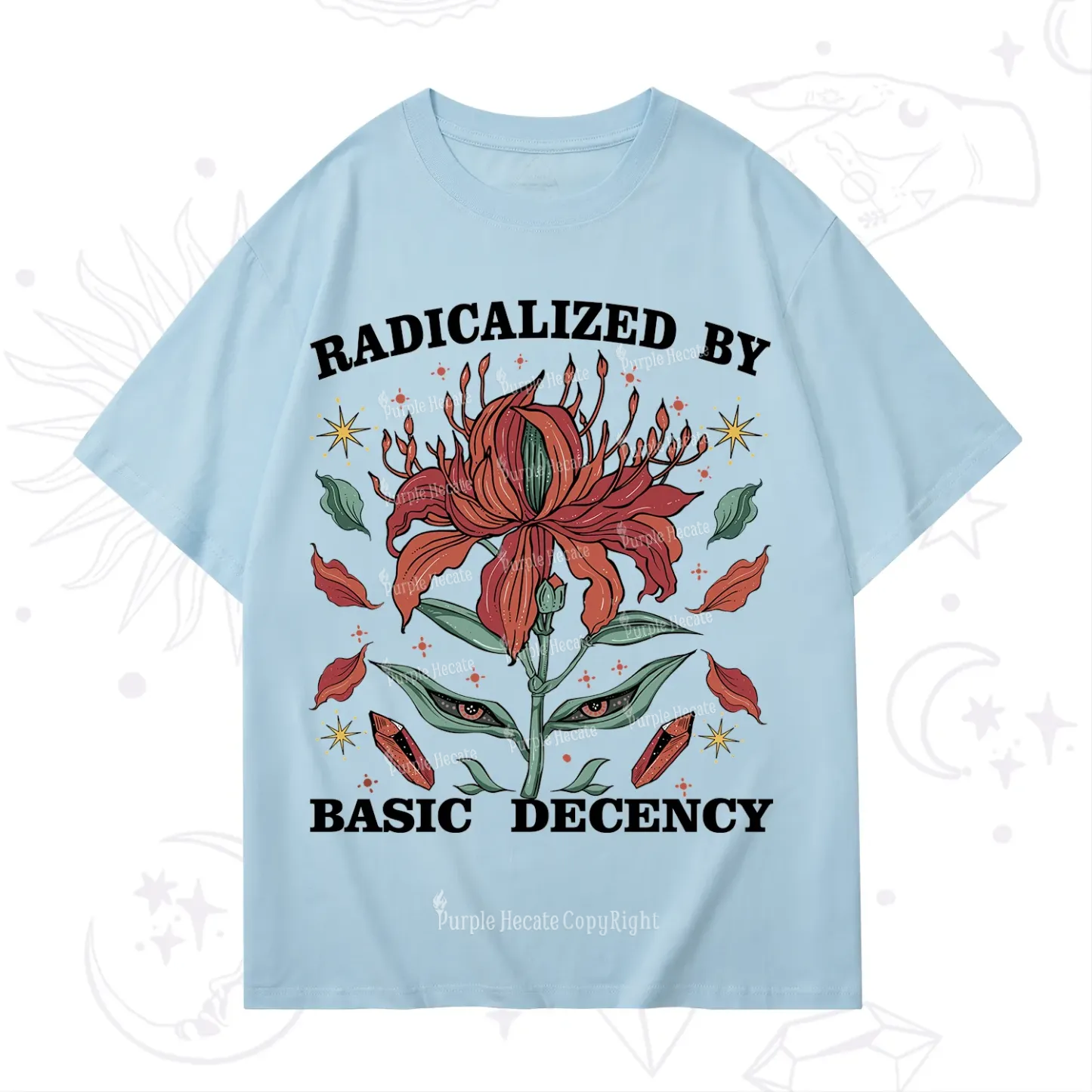 Purplehecate Radicalized By Basic Decency T-Shirt