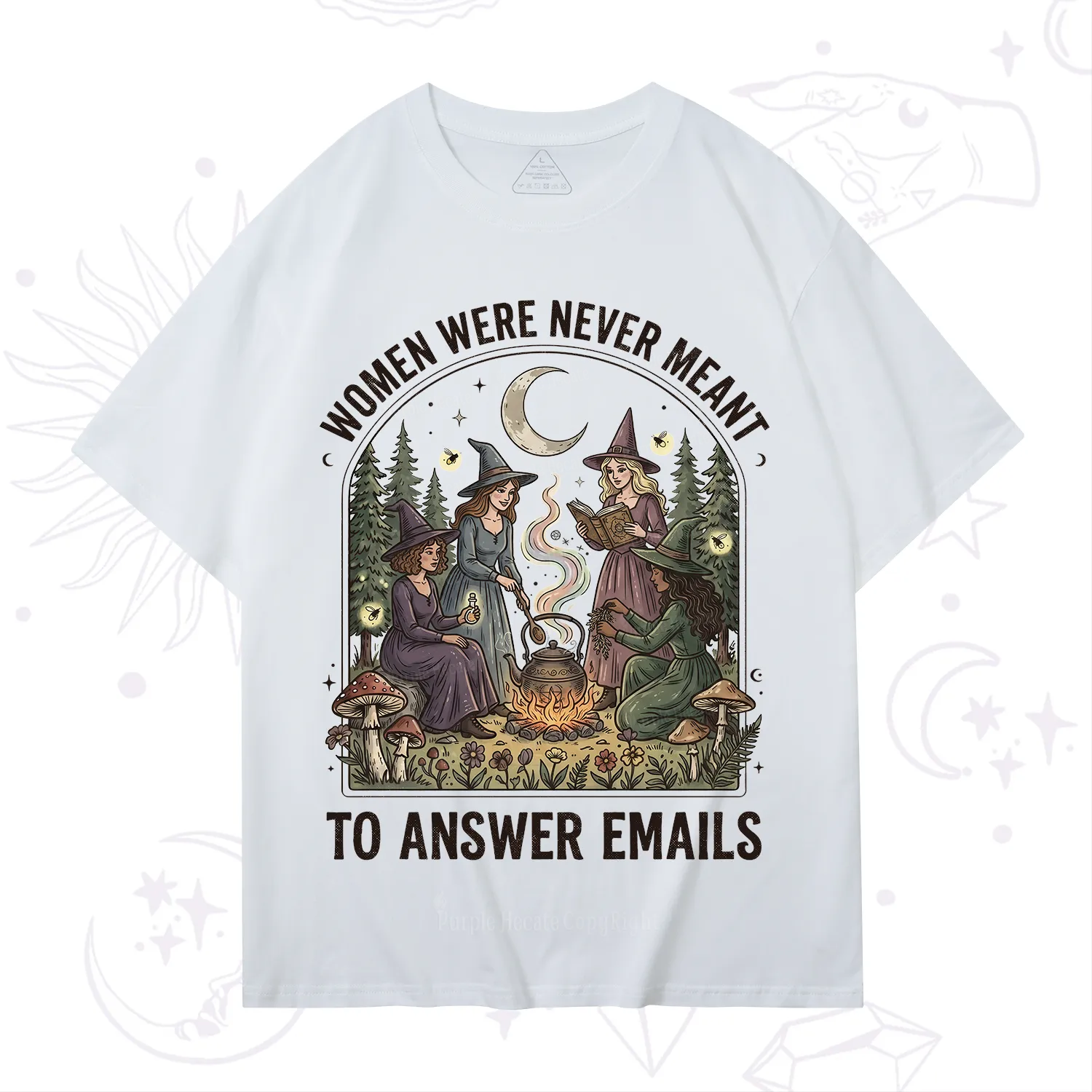 Purplehecate Women Were Never Meant to Answer Emails Witch T-Shirt