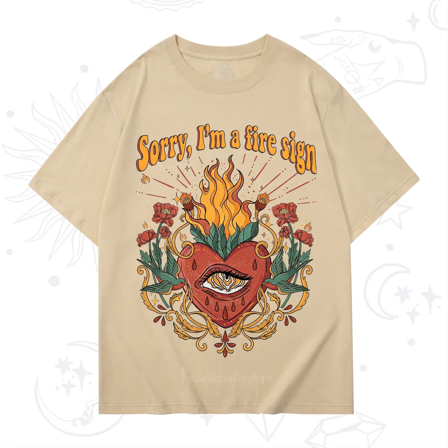 Purplehecate Sorry I'm A Fire Sign T-Shirt