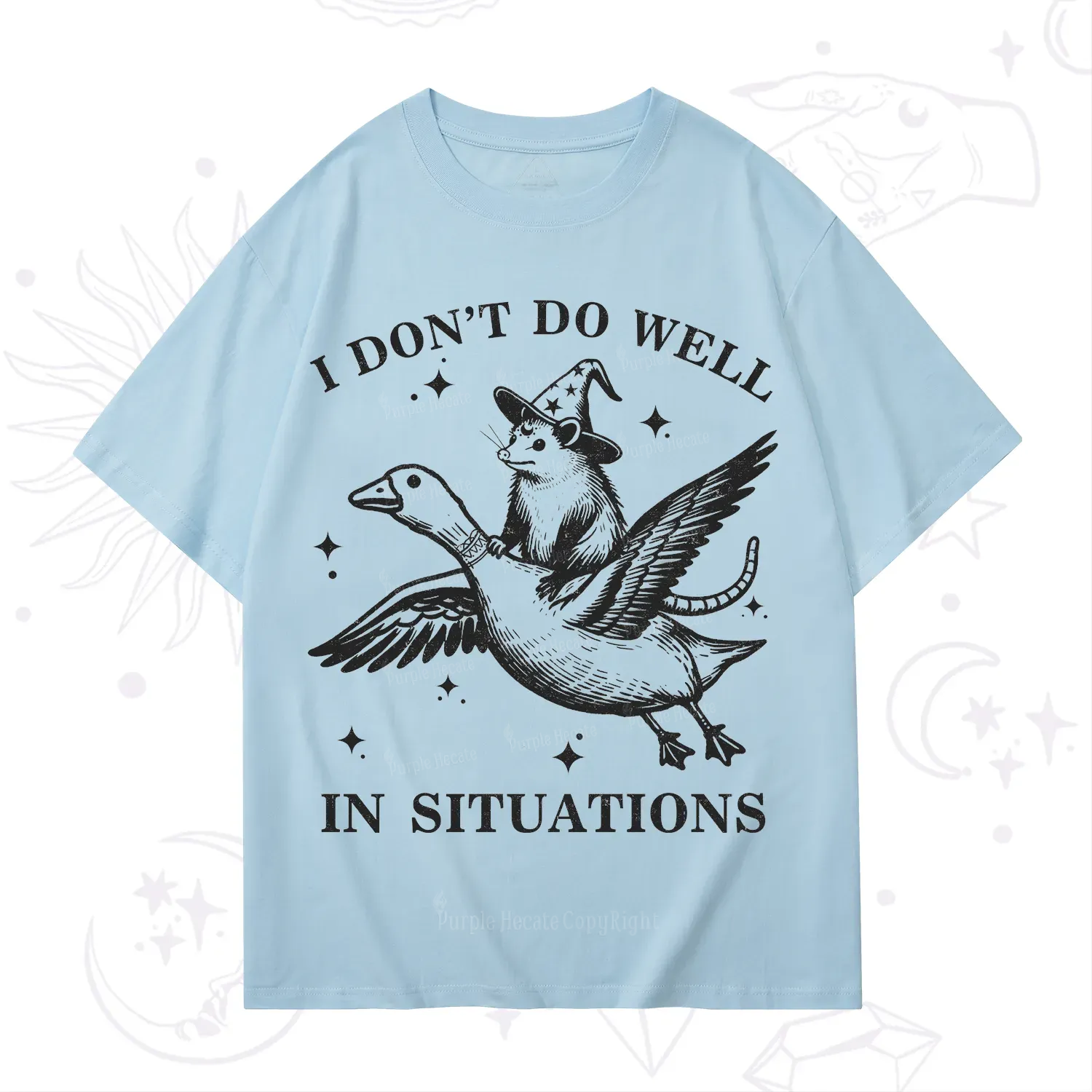 Purplehecate I Don't Do Well In Situations T-Shirt