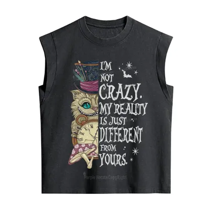 Purplehecate I'm Not Crazy My Reality Is Just Different From Vintage Washed Tank