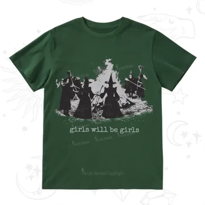 Purplehecate Girls Will Be Girls T-Shirt