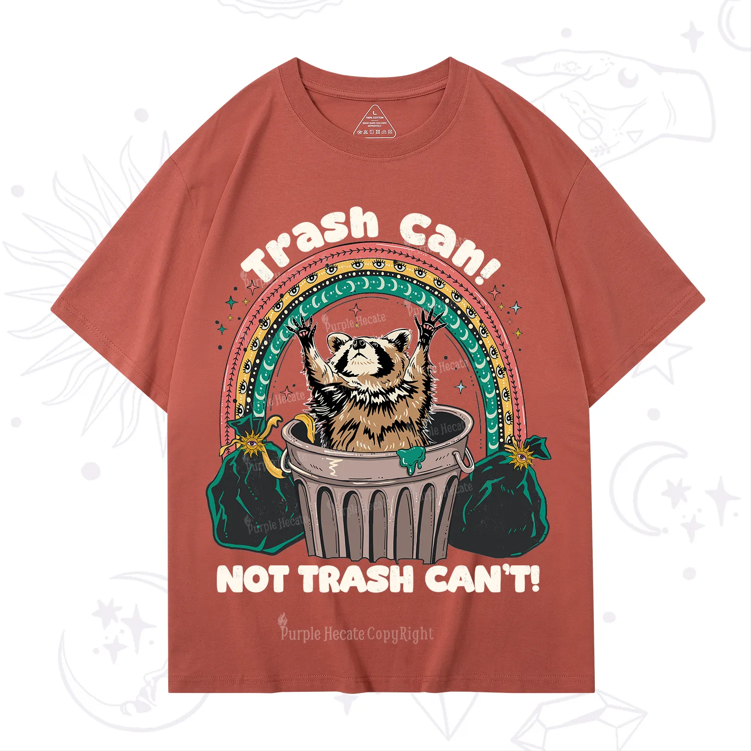 Purplehecate Trash Can Not Trash Can't Raccoon T-Shirt