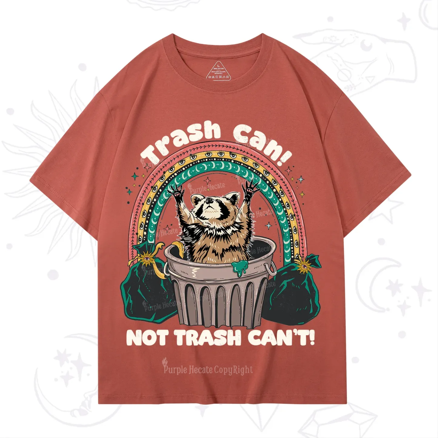 Purplehecate Trash Can Not Trash Can't Raccoon T-Shirt