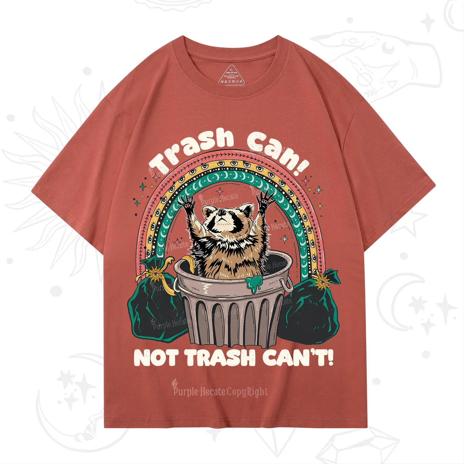 Purplehecate Trash Can Not Trash Can't Raccoon T-Shirt