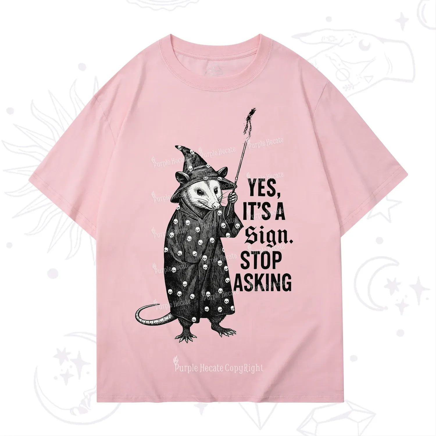 Purplehecate Yes It's a Sign Stop Asking T-Shirt