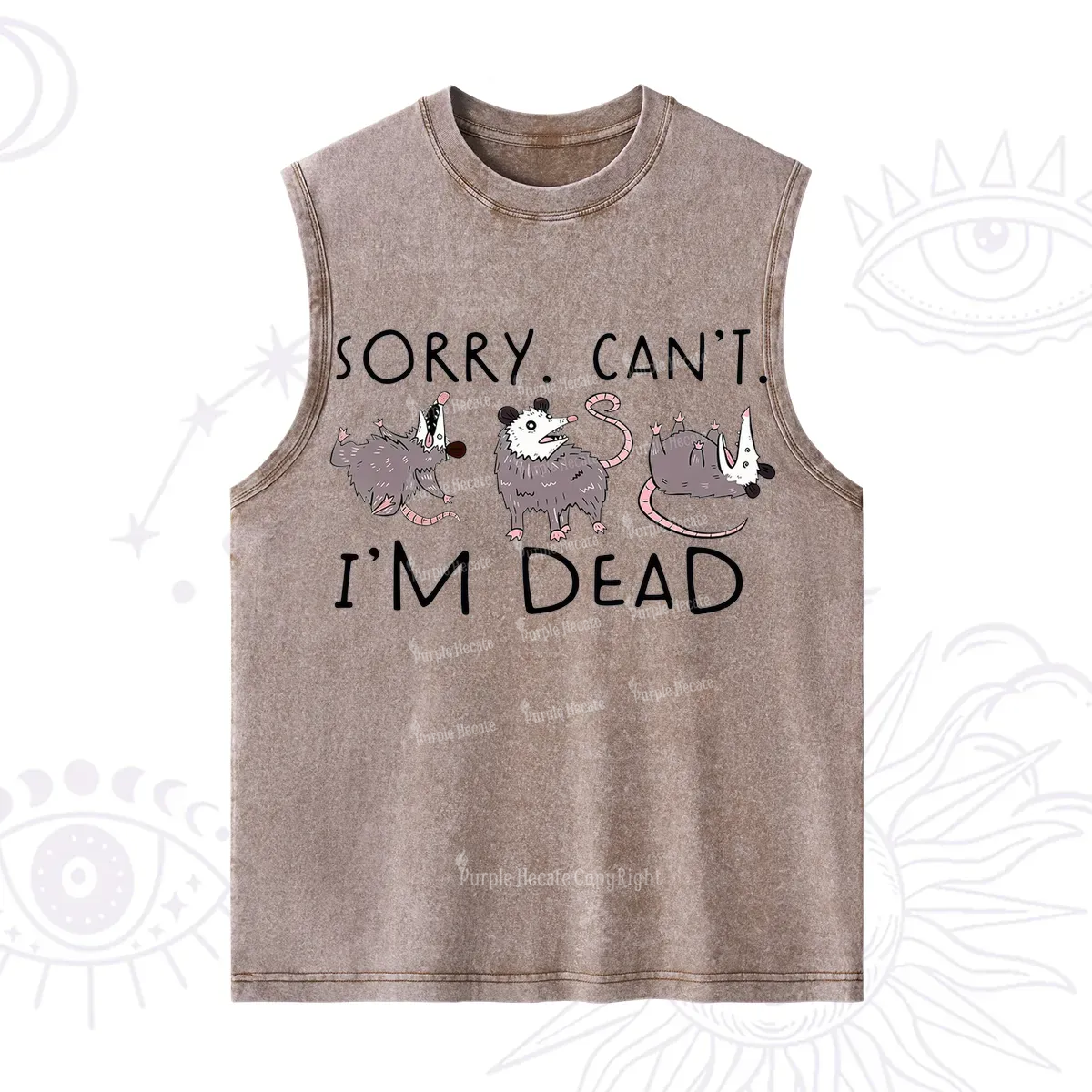 Purplehecate Funny Possum Sorry I Can't I'm Dead Washed Tank