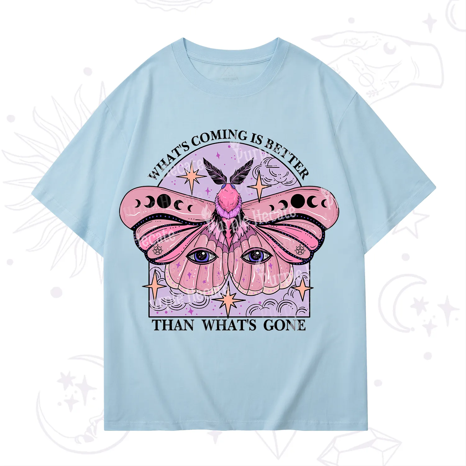 Purplehecate What's Coming Is Better Than What's Gone T-Shirt