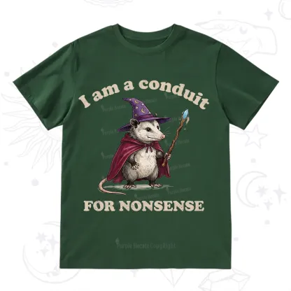 Purplehecate I Am A Conduit for Nonsense Possum T-Shirt