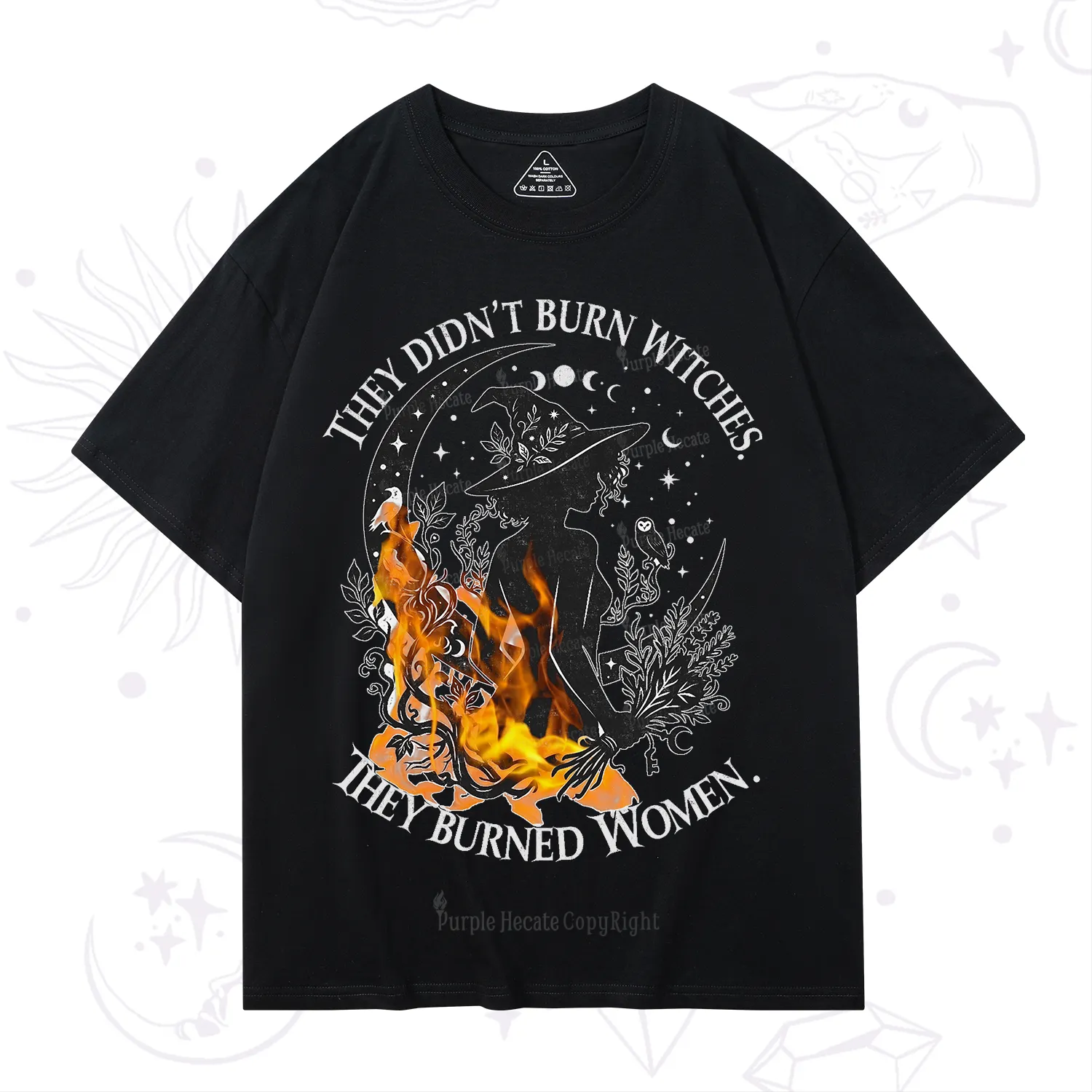 Purplehecate They Didn't Burn Witches T-Shirt