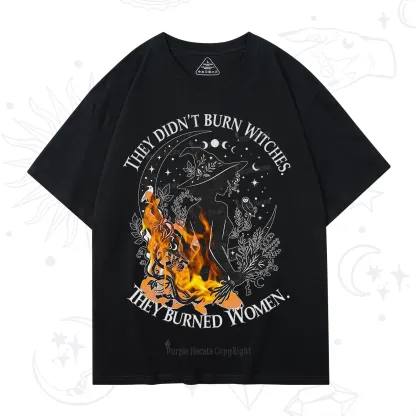 Purplehecate They Didn't Burn Witches T-Shirt