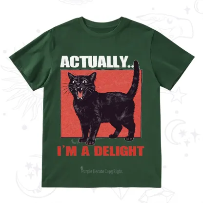 Purplehecate Actually Im a Delight T-Shirt