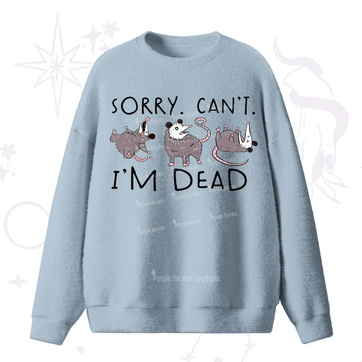 Purplehecate Funny Possum Sorry I Can't I'm Dead Fuzzy Ugly Sweater